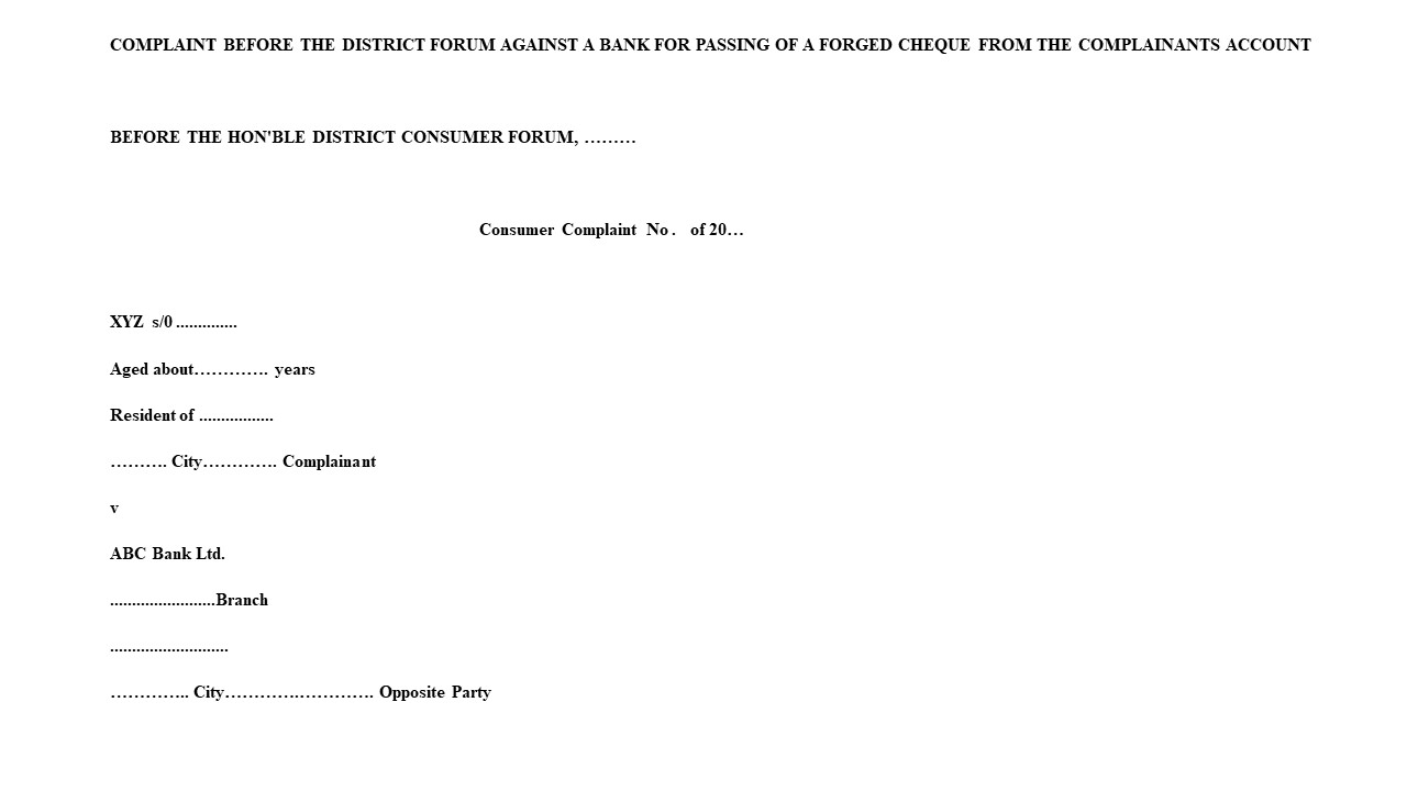 Complaint before the District Consumer Forum Against a Bank for Passing a Forged Cheque from the Complainant Account  Image